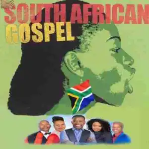 African Gospel Songs - South Africa Gospel Songs MIX